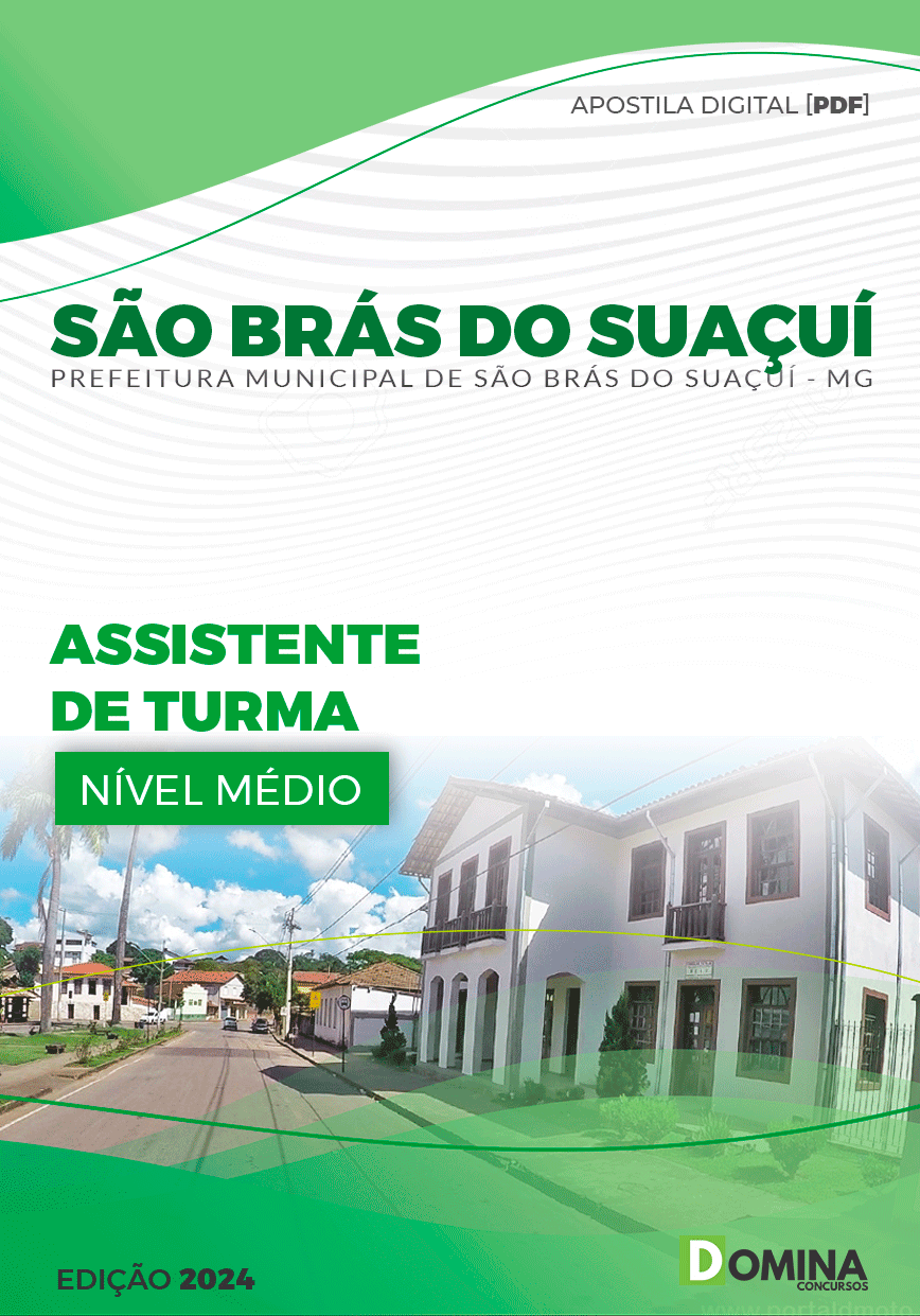 Apostila Pref São Brás do Suaçuí MG 2024 Assistente Turma