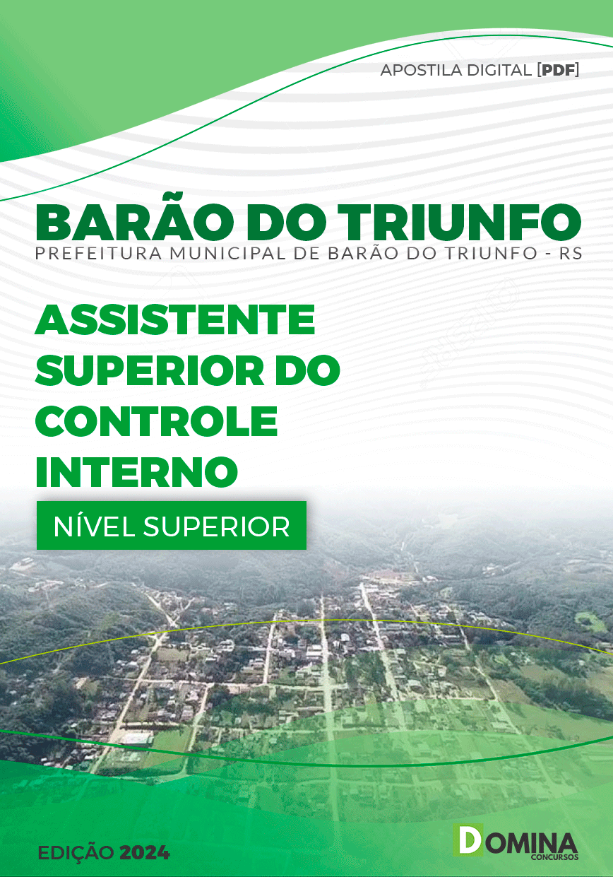 Apostila Pref Barão do Triunfo RS 2024 Assistente Superior Controle Interno