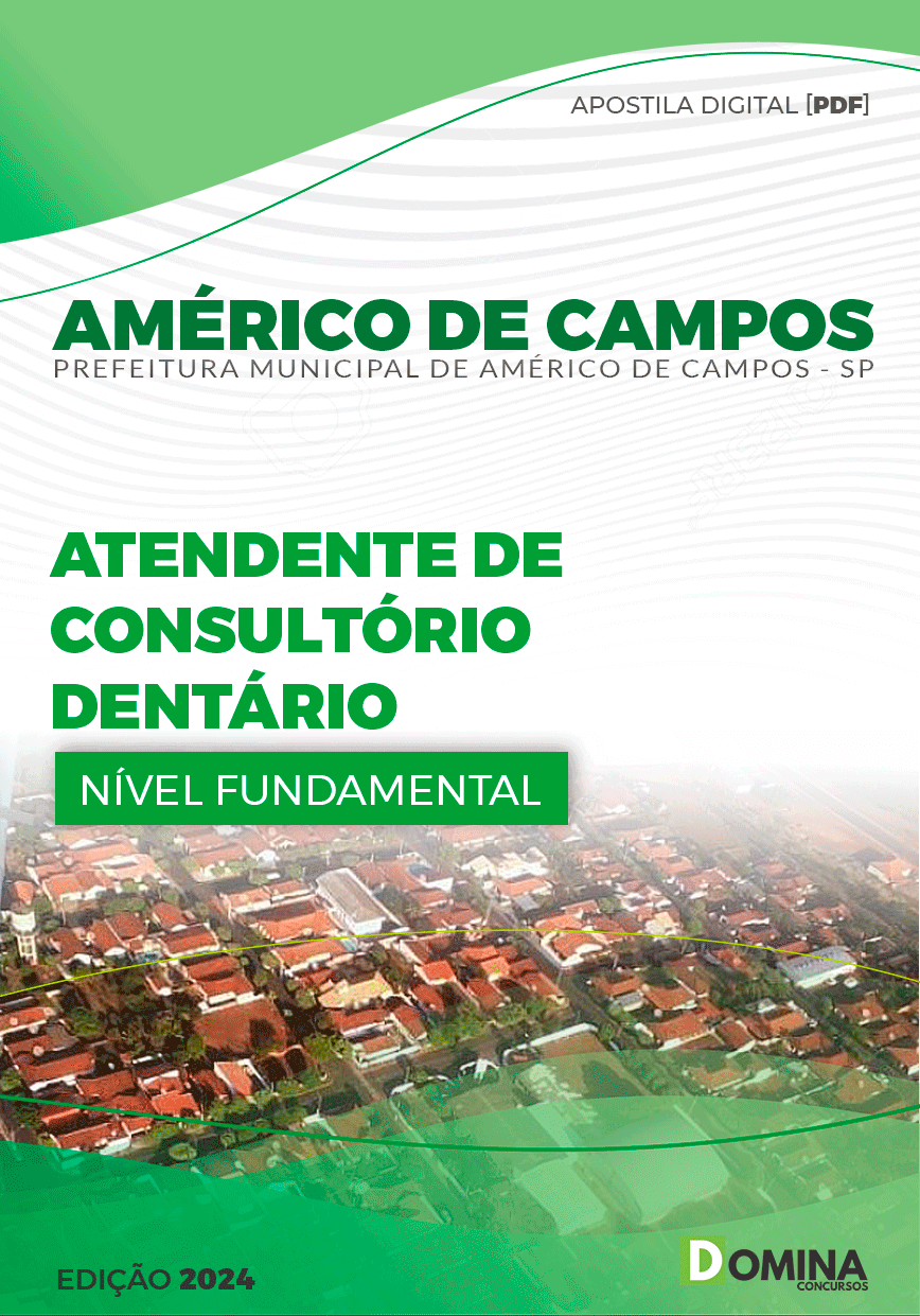 Pref Américo de Campos SP 2024 Atendente Consultório Dentário