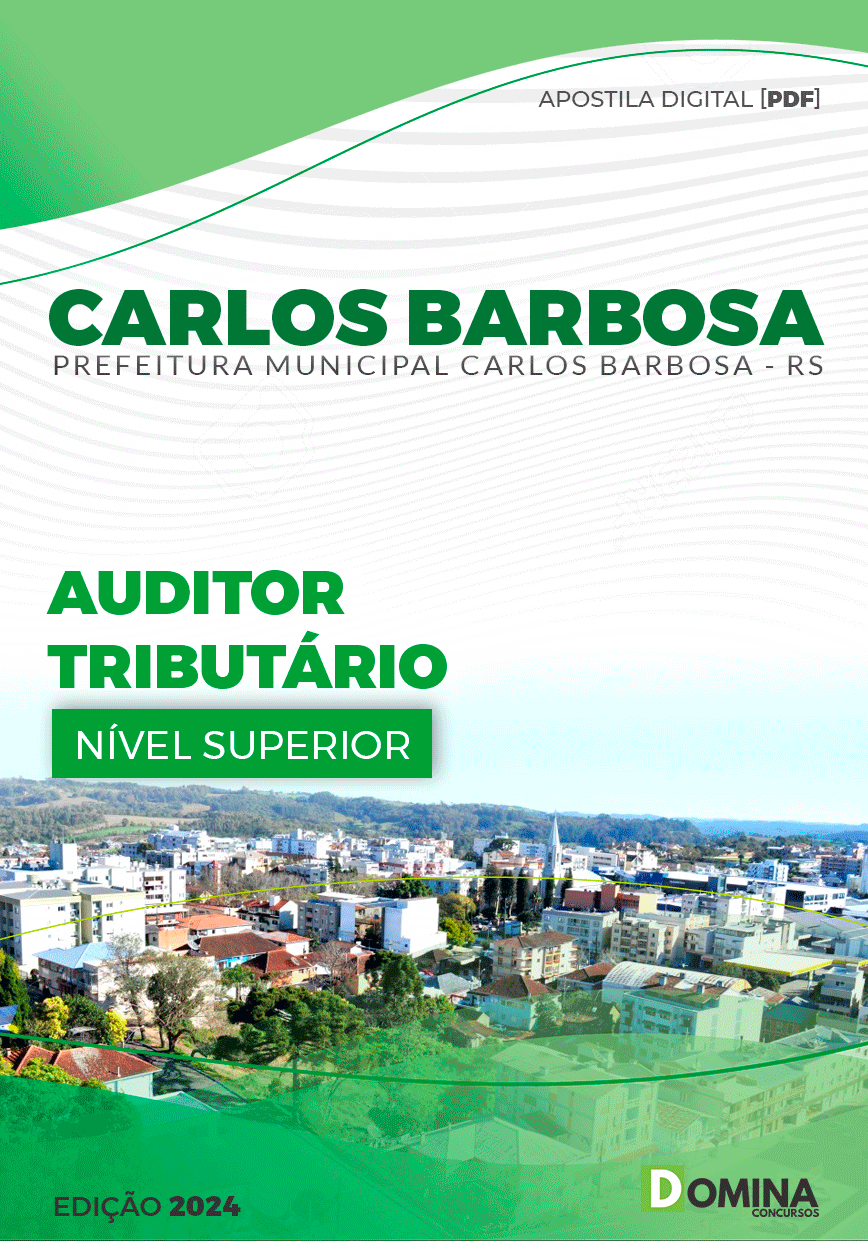 Apostila Pref Carlos Barbosa RS 2024 Auditor Tributário