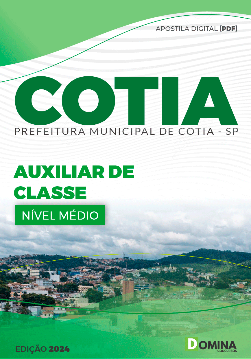 Apostila Pref Cotia SP 2024 Auxiliar Classe