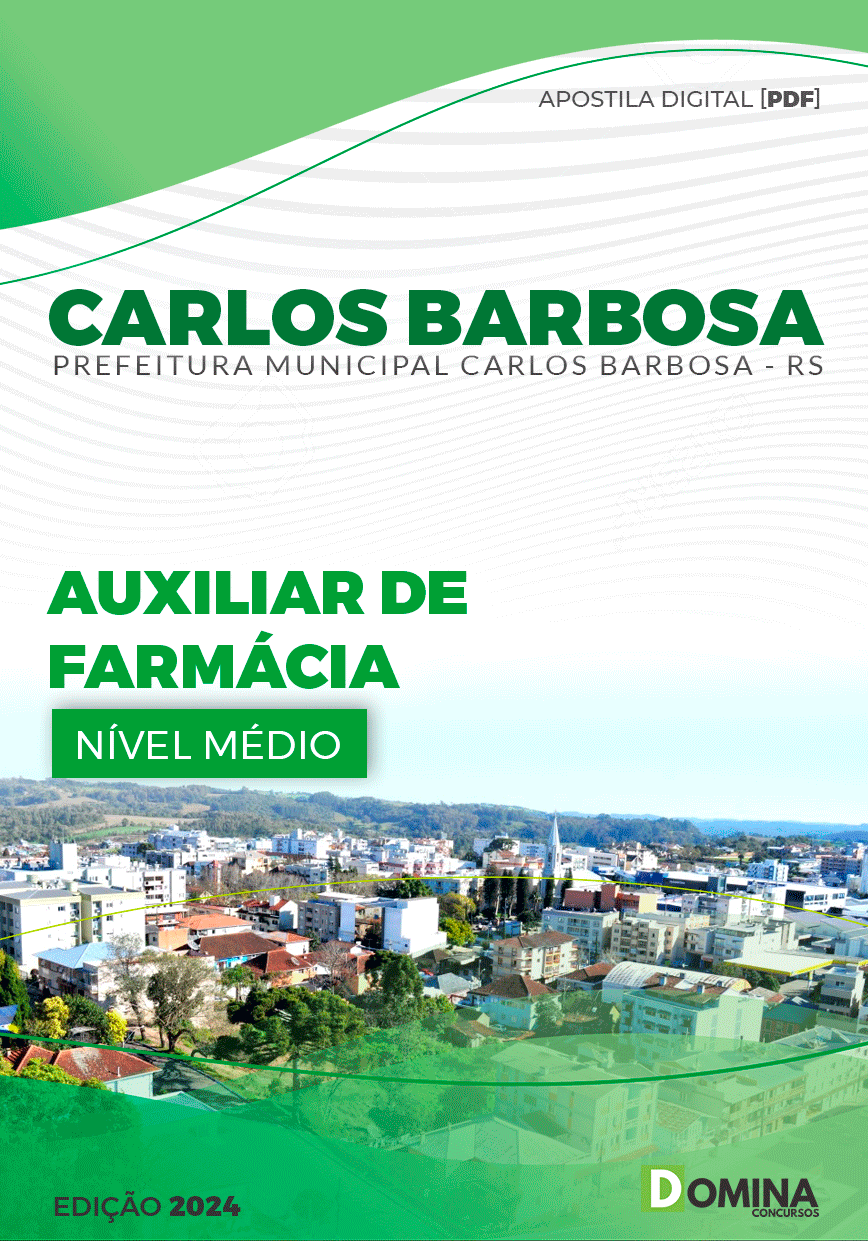 Apostila Pref Carlos Barbosa RS 2024 Auxiliar Farmácia
