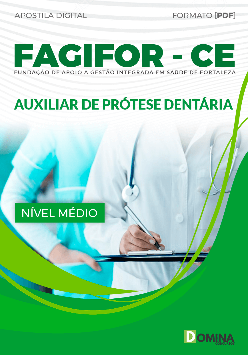 Apostila Concurso FAGIFOR CE 2024 Auxiliar Prótese Dentário