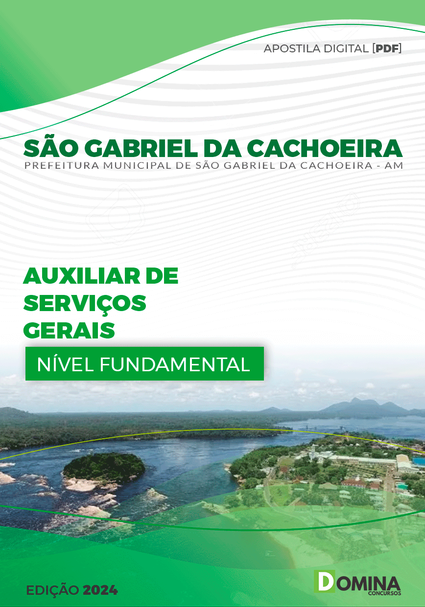 Apostila Pref São Gabriel Cachoeira AM 2024 Auxiliar Serviços Gerais