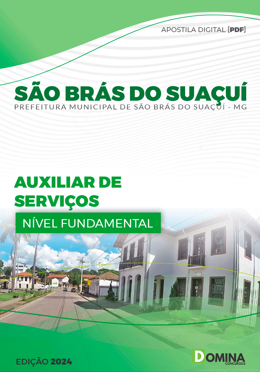 Apostila Pref São Brás do Suaçuí MG 2024 Auxiliar Serviço