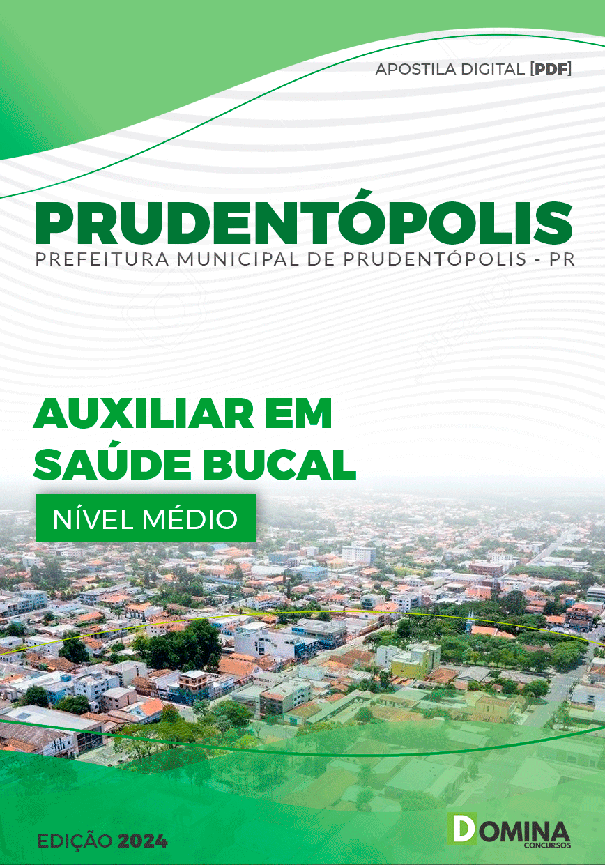 Apostila Pref Prudentópolis PR 2024 Auxiliar Saúde Bucal