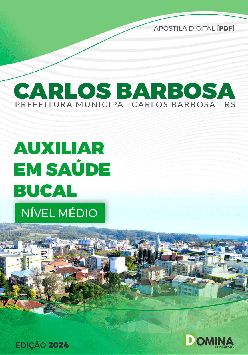 Apostila Pref Carlos Barbosa RS 2024 Auxiliar Saúde Bucal