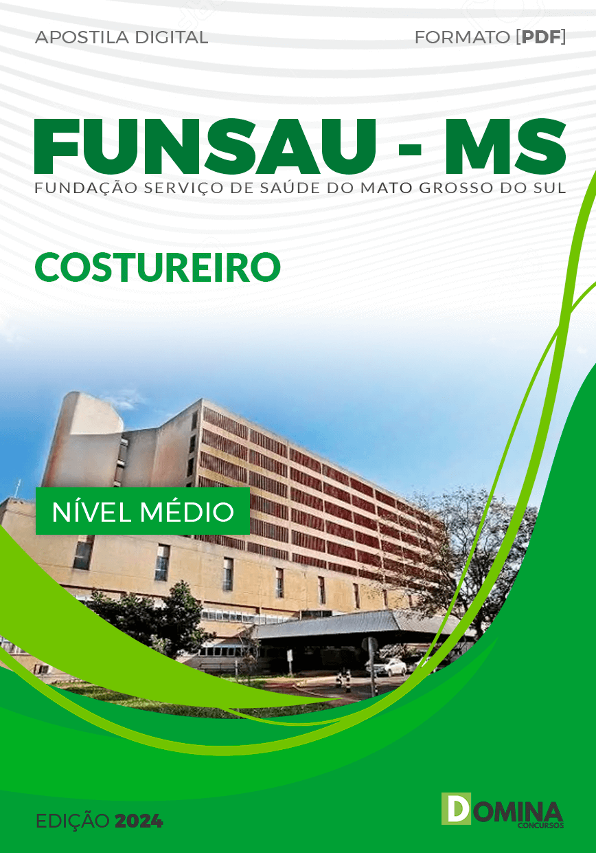 Apostila Concurso FUNSAU MS 2024 Costureiro