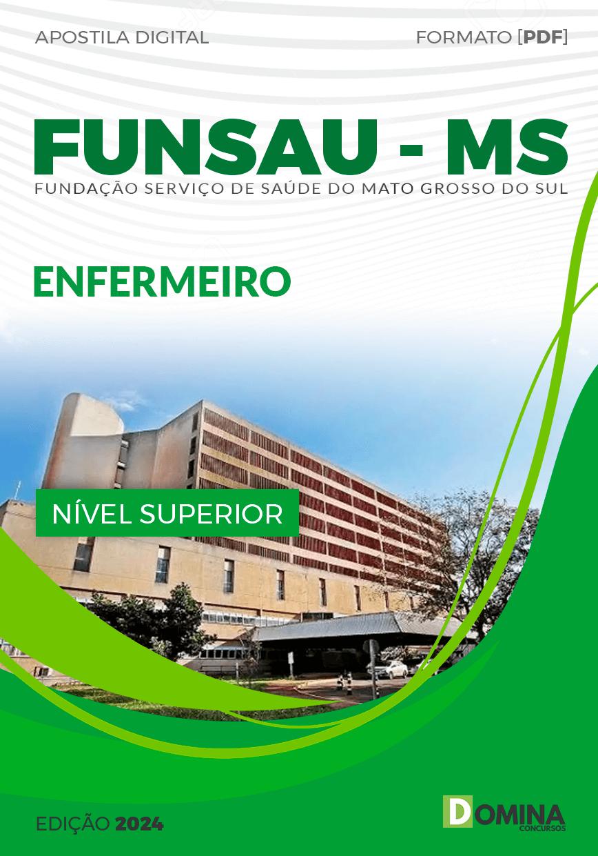 Apostila Concurso FUNSAU MS 2024 Enfermeiro