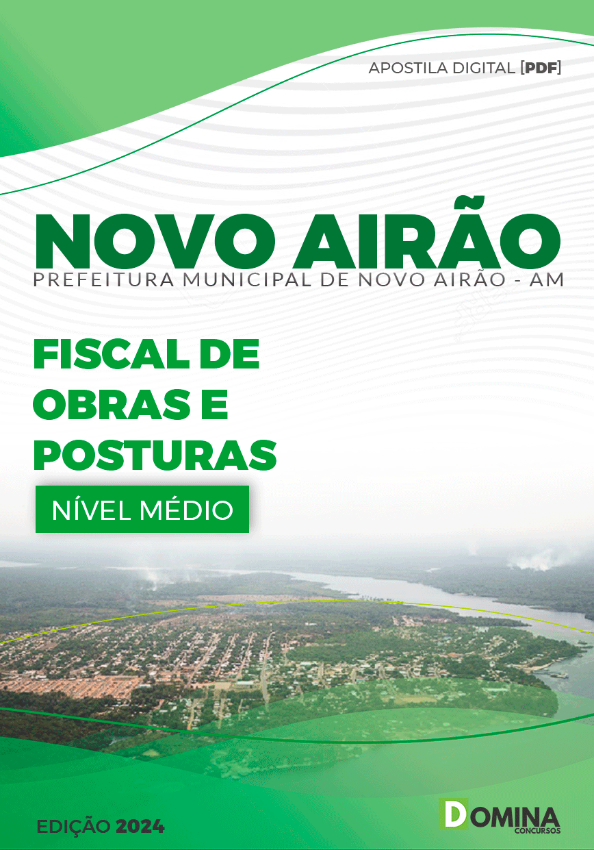 Apostila Pref Novo Airão AM 2024 Fiscal Obras Posturas