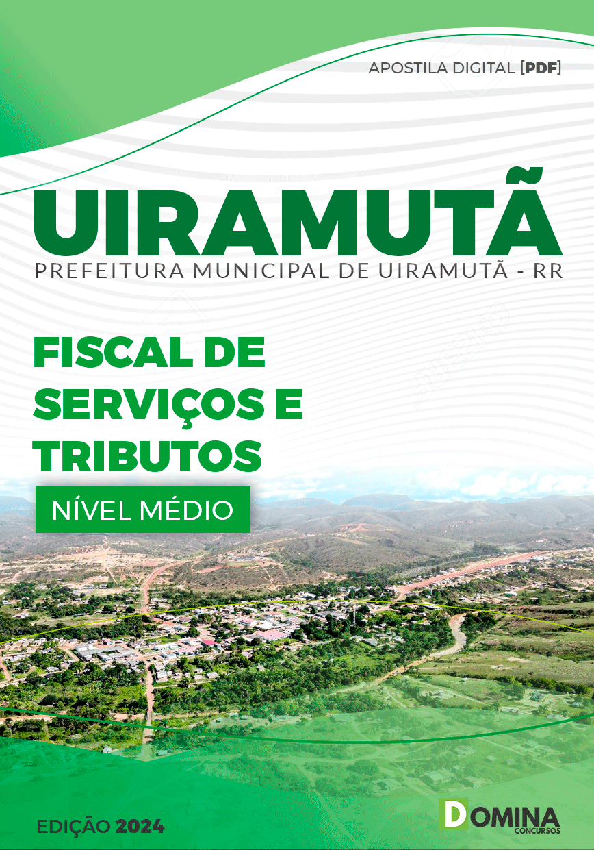 Apostila Pref Uiramutã RR 2024 Fiscal de Serviços e Tributos