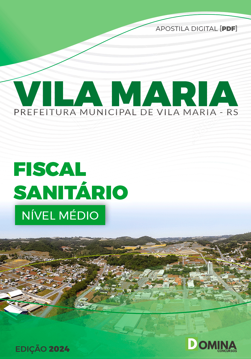 Apostila Pref Vila Maria RS 2024 Fiscal Sanitário