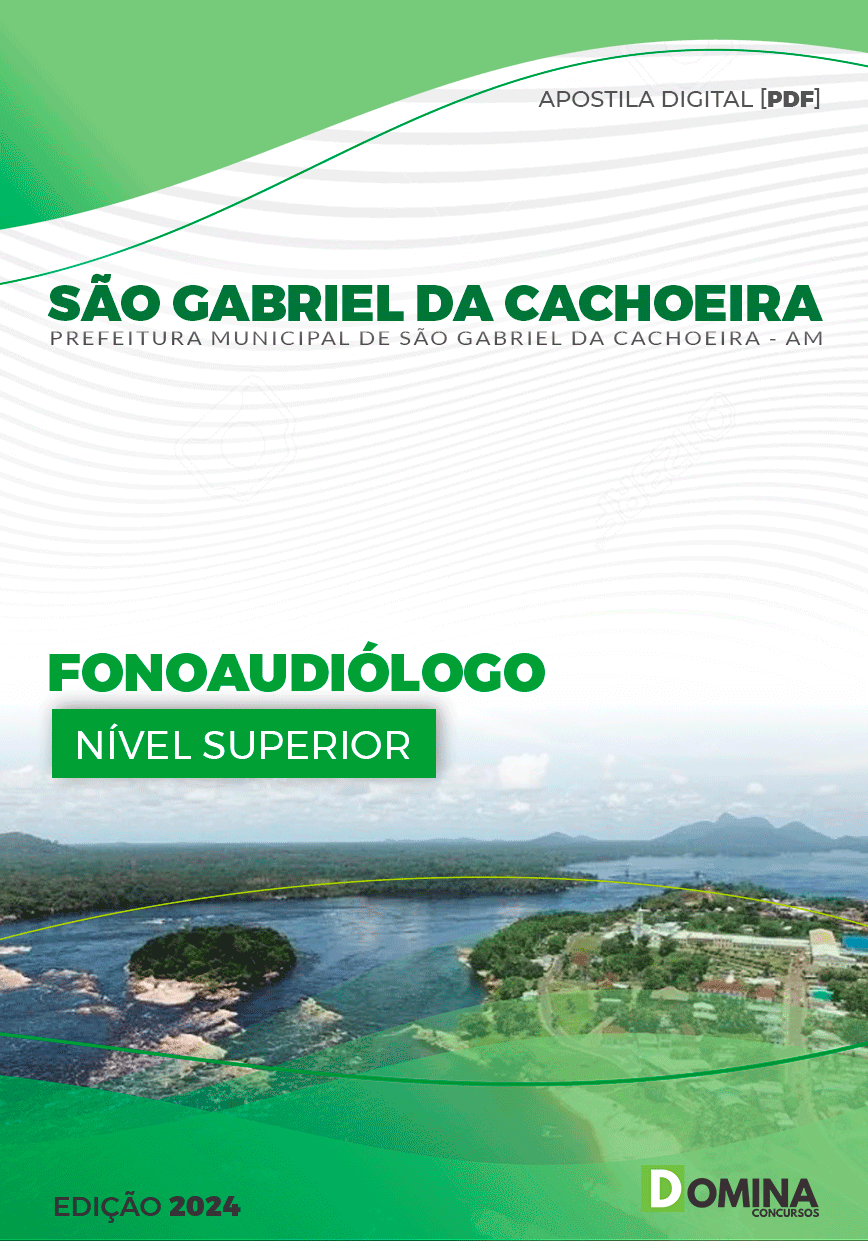 Apostila Pref São Gabriel Cachoeira AM 2024 Fonoaudiólogo