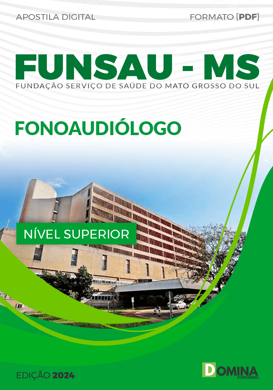 Apostila Concurso FUNSAU MS 2024 Fonoaudiólogo