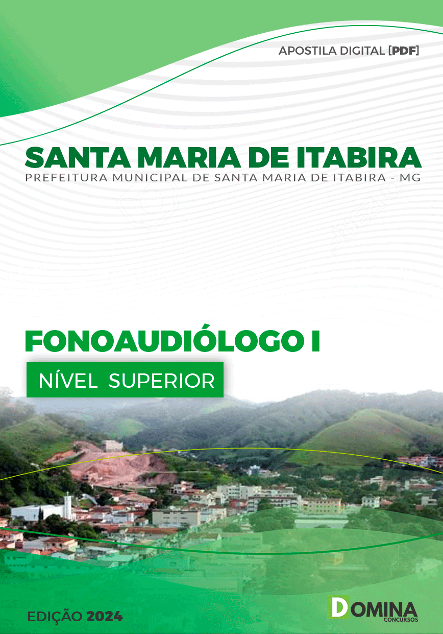 Apostila Pref Santa Maria Itabira MG 2024 Fonoaudiólogo