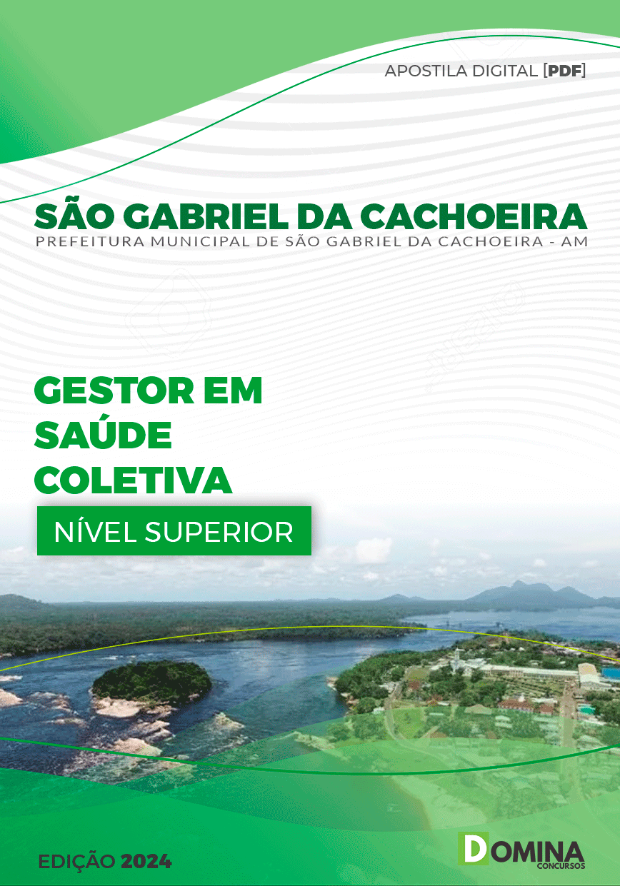 Apostila Pref São Gabriel Cachoeira AM 2024 Gestor Saúde Coletiva