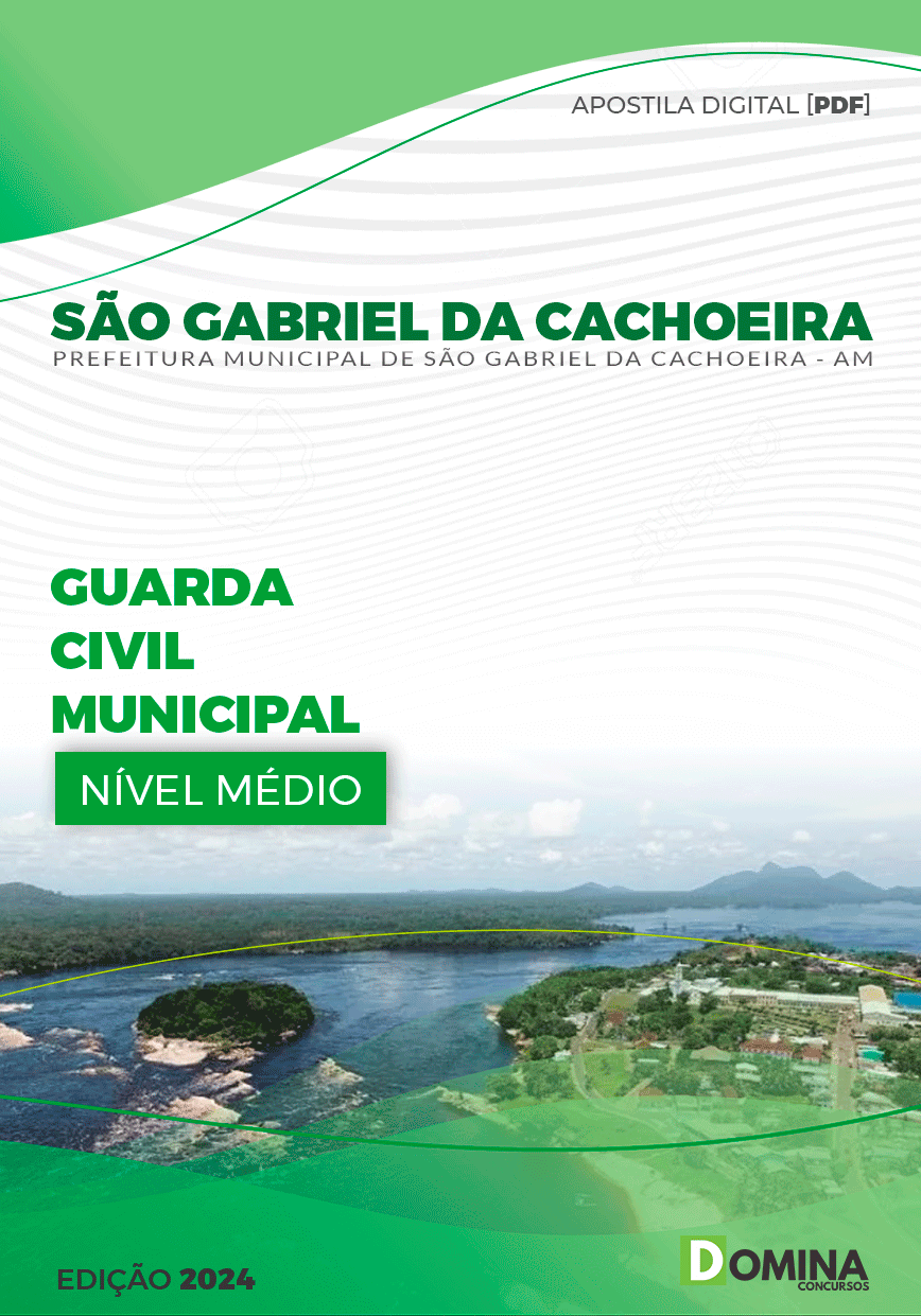 Apostila Pref São Gabriel Cachoeira AM 2024 Guarda Civil Municipal