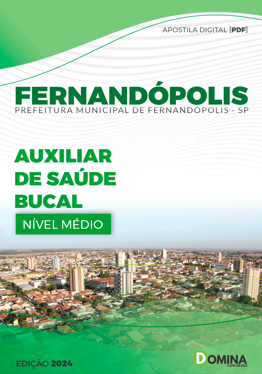 Apostila Pref Fernandópolis SP 2024 Auxiliar de Saúde Bucal