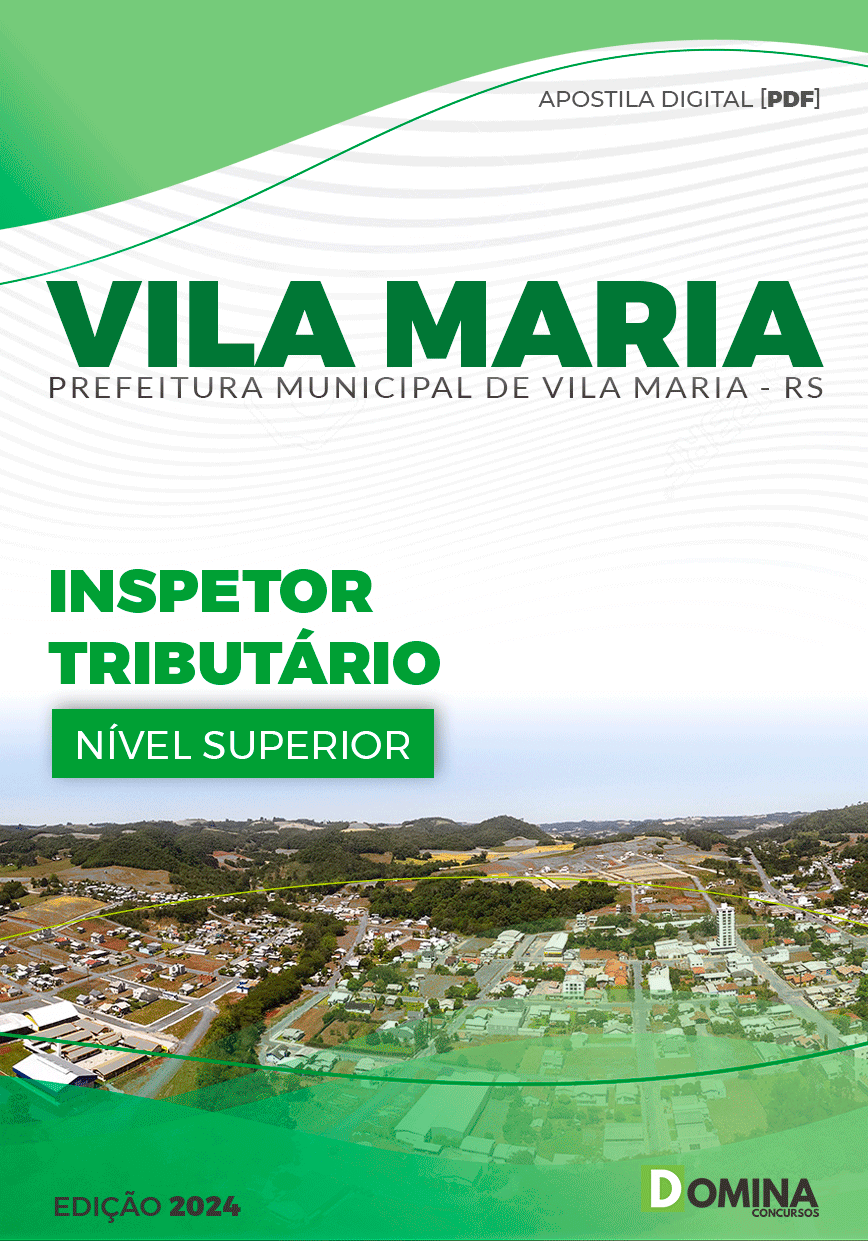 Apostila Pref Vila Maria RS 2024 Inspetor Tributário