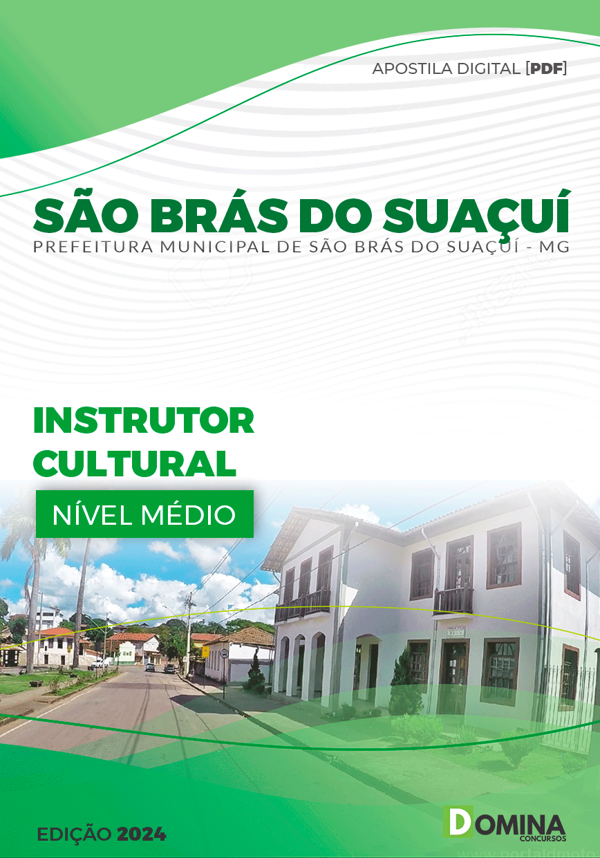 Apostila Pref São Brás do Suaçuí MG 2024 Instrutor Cultural