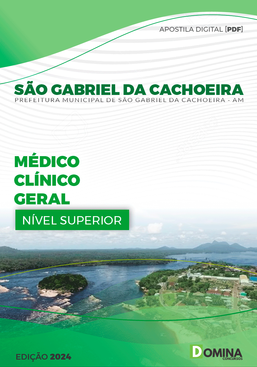 Apostila Pref São Gabriel Cachoeira AM 2024 Médico Clínico Geral
