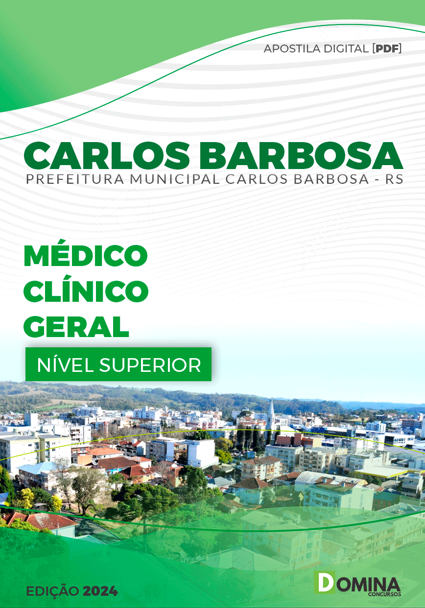 Apostila Pref Carlos Barbosa RS 2024 Médico Clínico Geral