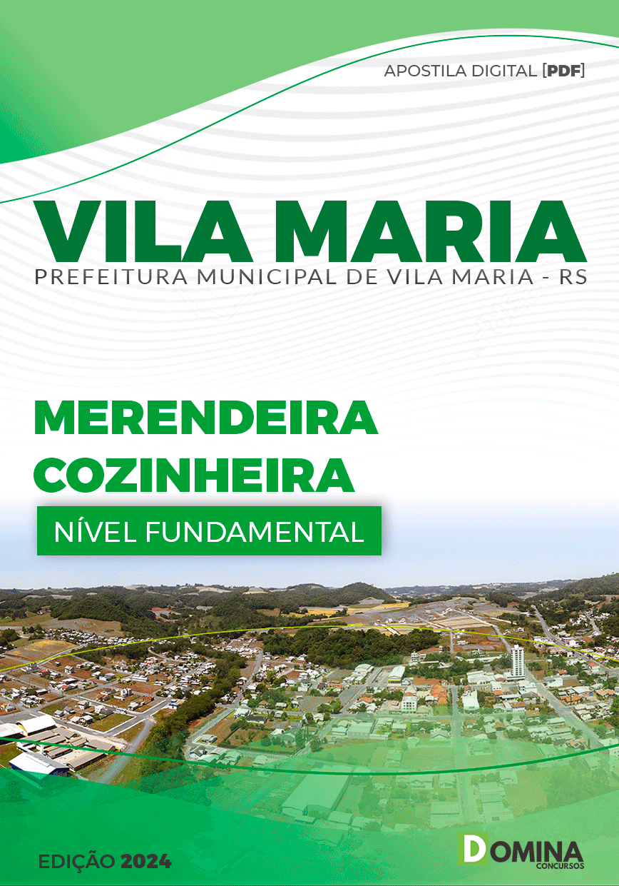 Apostila Pref Vila Maria RS 2024 Merendeira Cozinheira