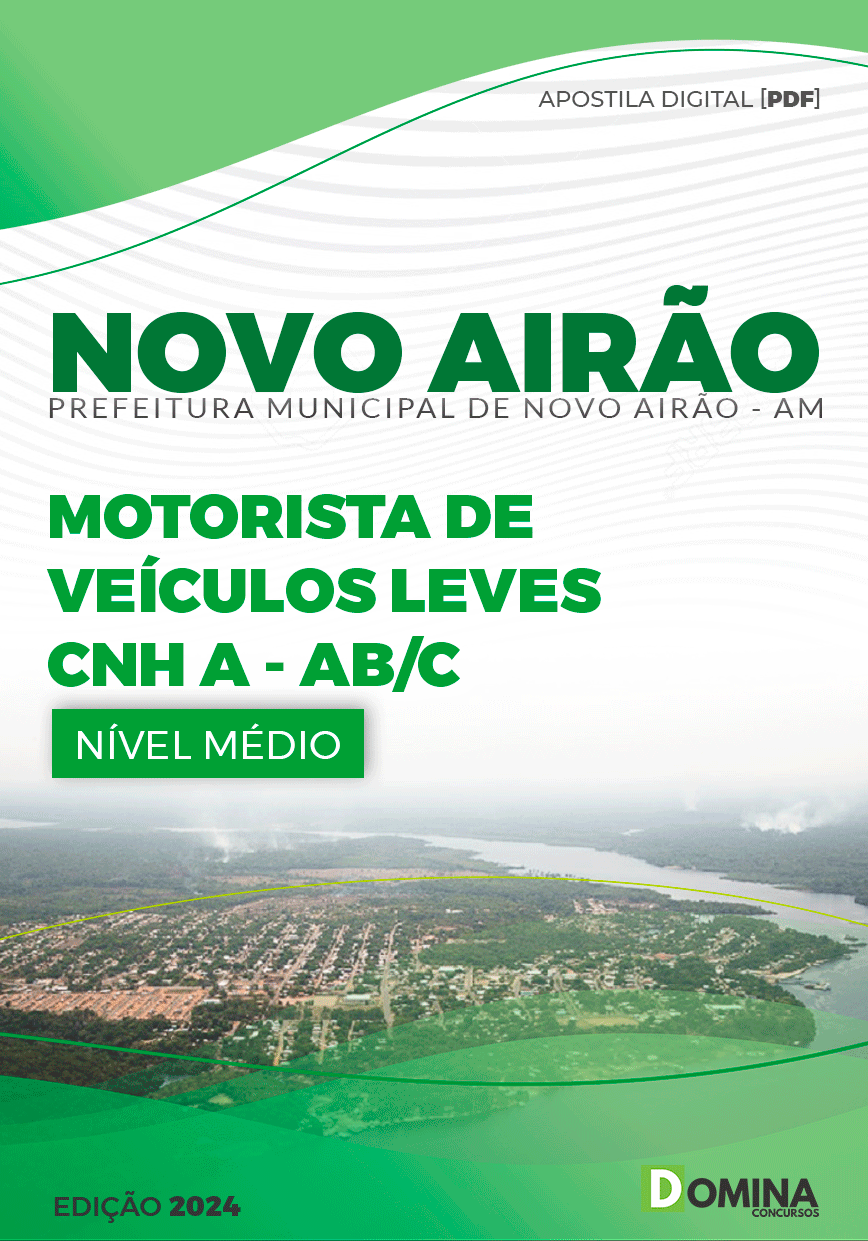 Apostila Pref Novo Airão AM 2024 Motorista Veículo AB