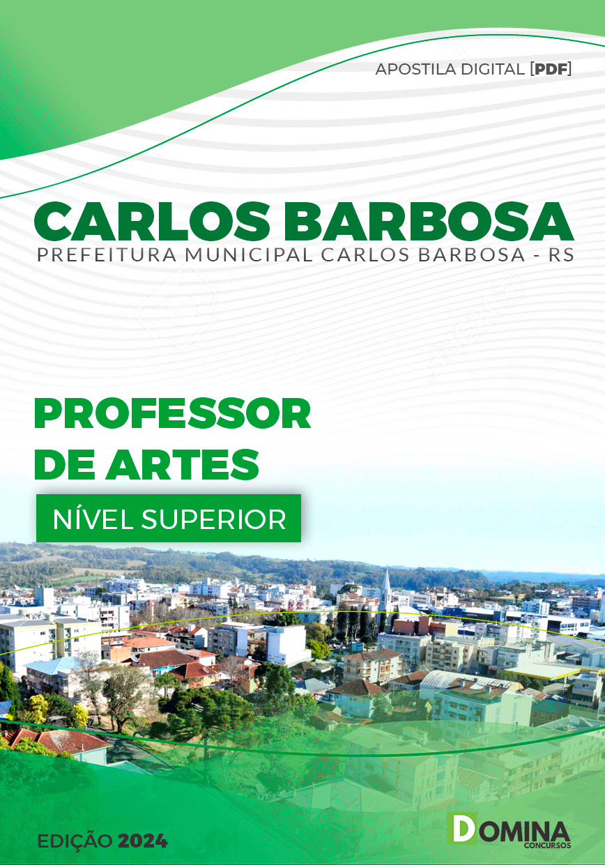 Apostila Pref Carlos Barbosa RS 2024 Professor Artes