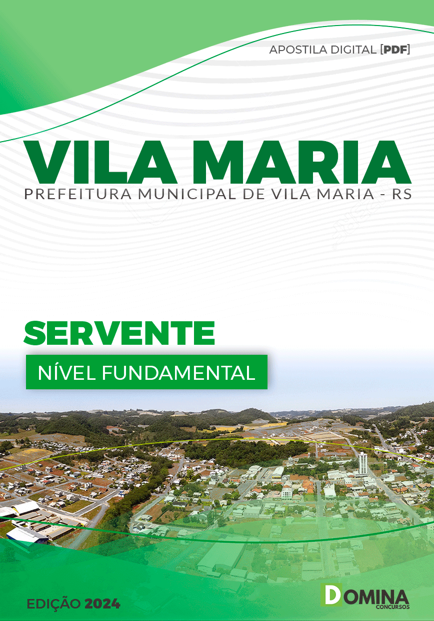 Apostila Pref Vila Maria RS 2024 Servente