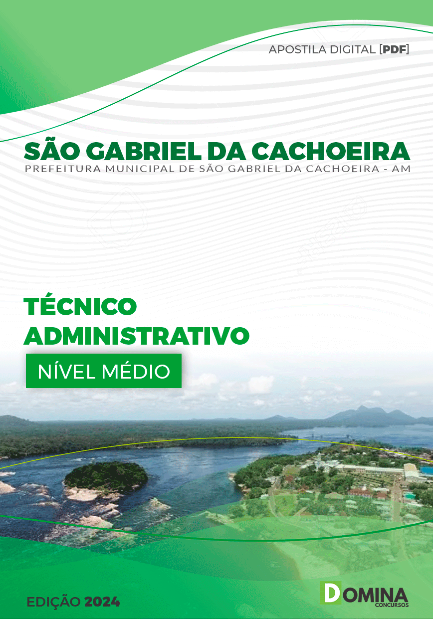 Apostila Pref São Gabriel Cachoeira AM 2024 Técnico Administrativo