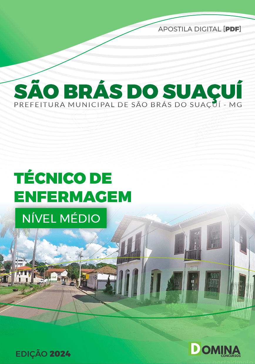 Apostila Pref São Brás do Suaçuí MG 2024 Técnico Enfermagem