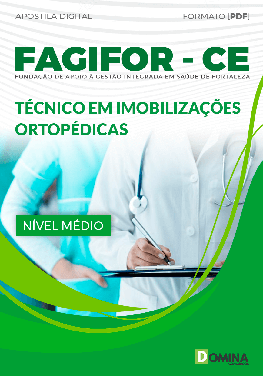 Apostila FAGIFOR CE 2024 Técnico Imobilização Ortopédica