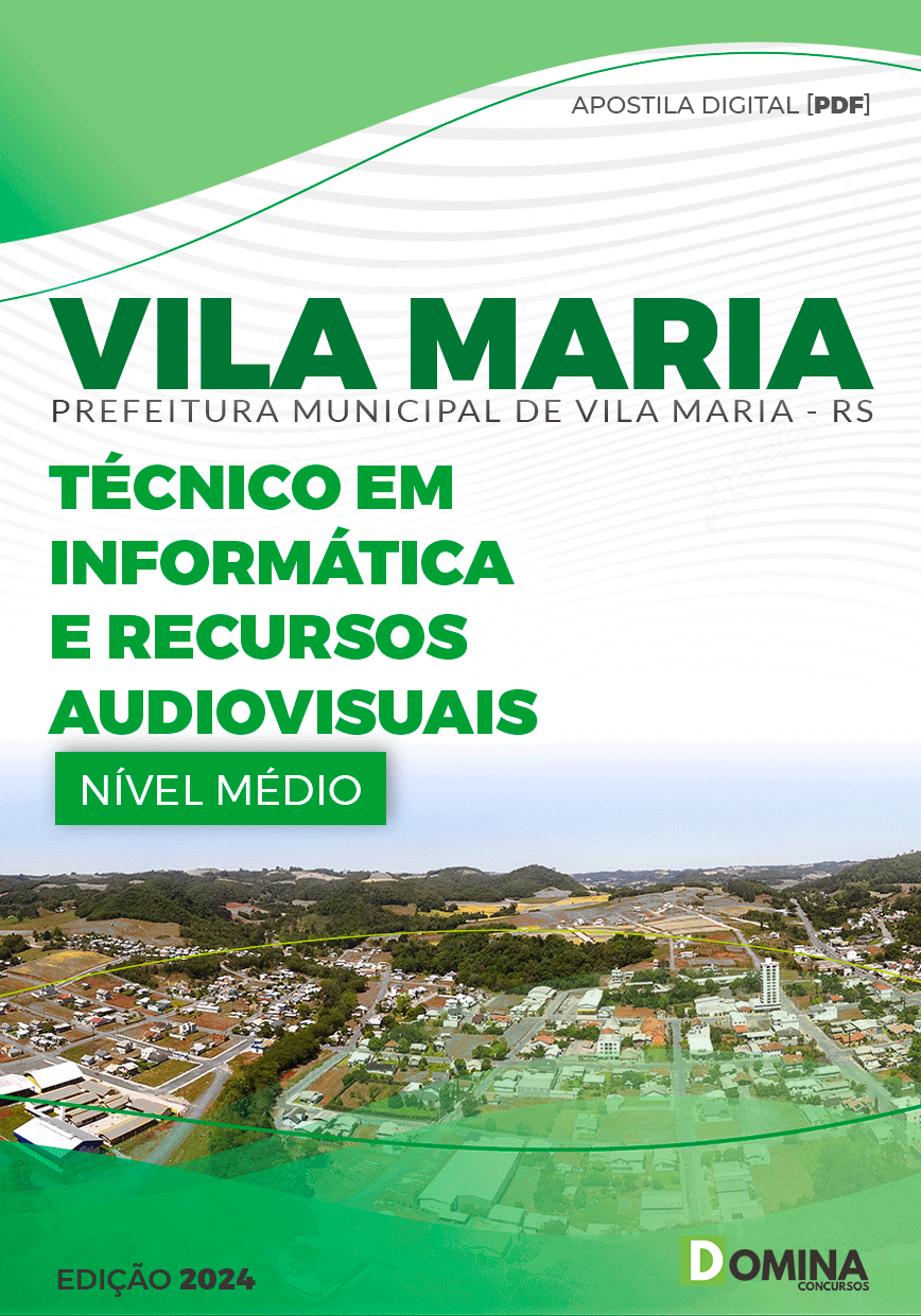 Apostila Pref Vila Maria RS 2024 Técnico Informática