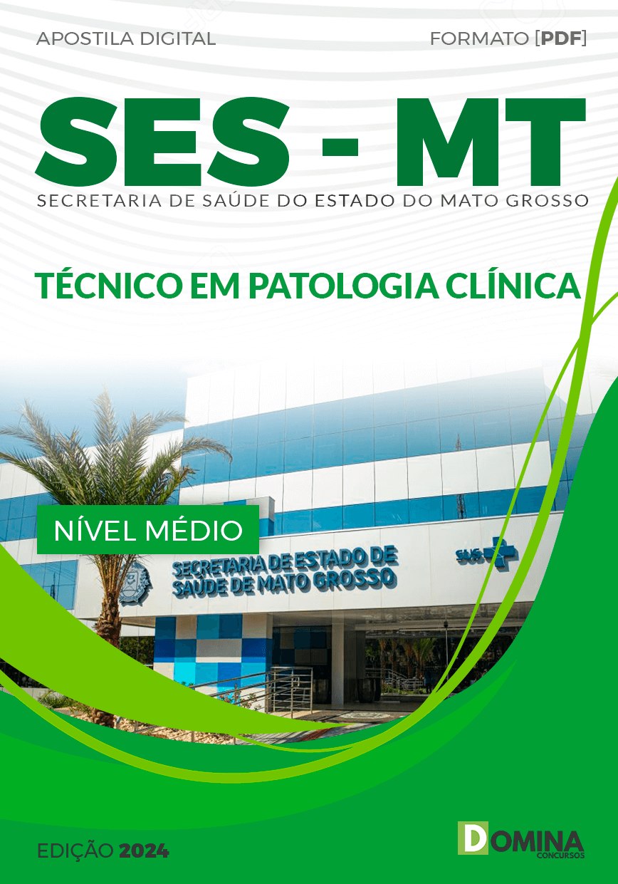Apostila Concurso SES MT 2024 Técnico Patologia Clínica
