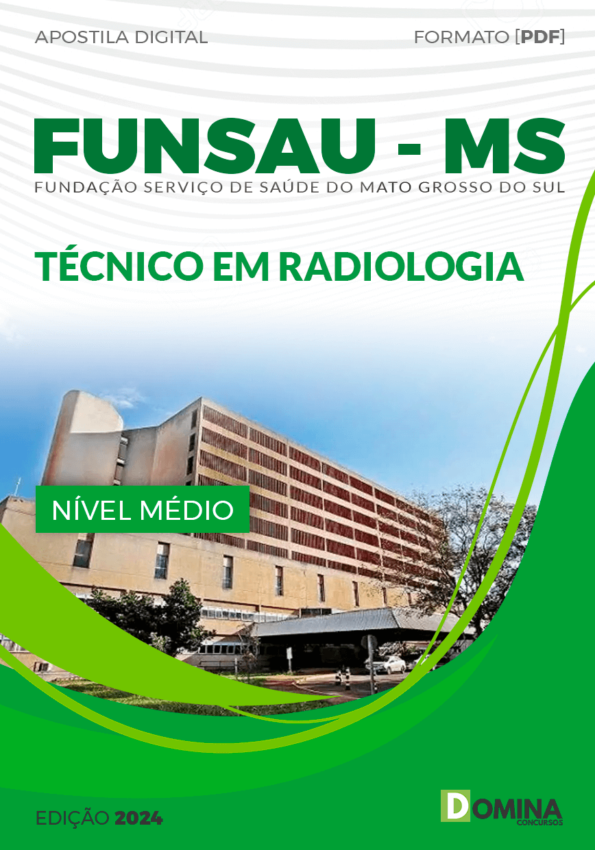 Apostila Concurso FUNSAU MS 2024 Técnico Radiologia