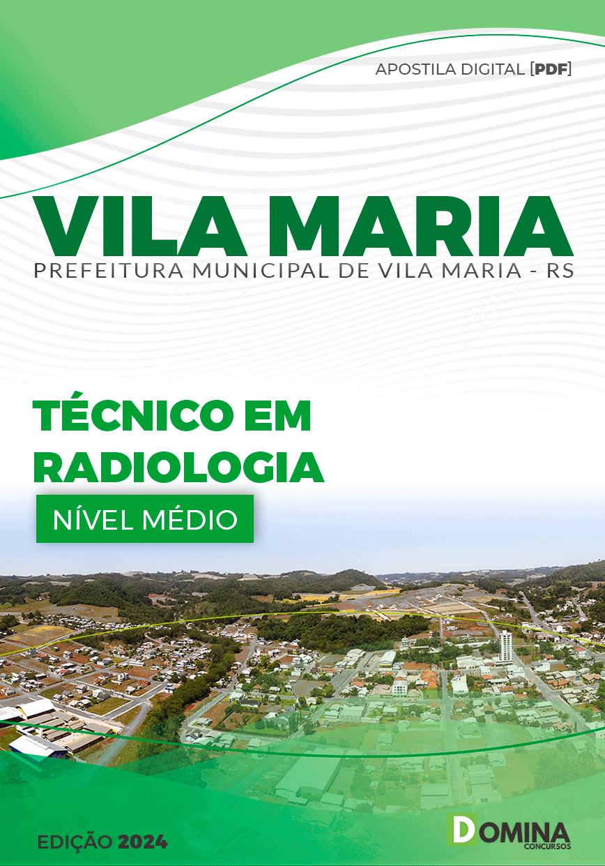 Apostila Pref Vila Maria RS 2024 Técnico Radiologia