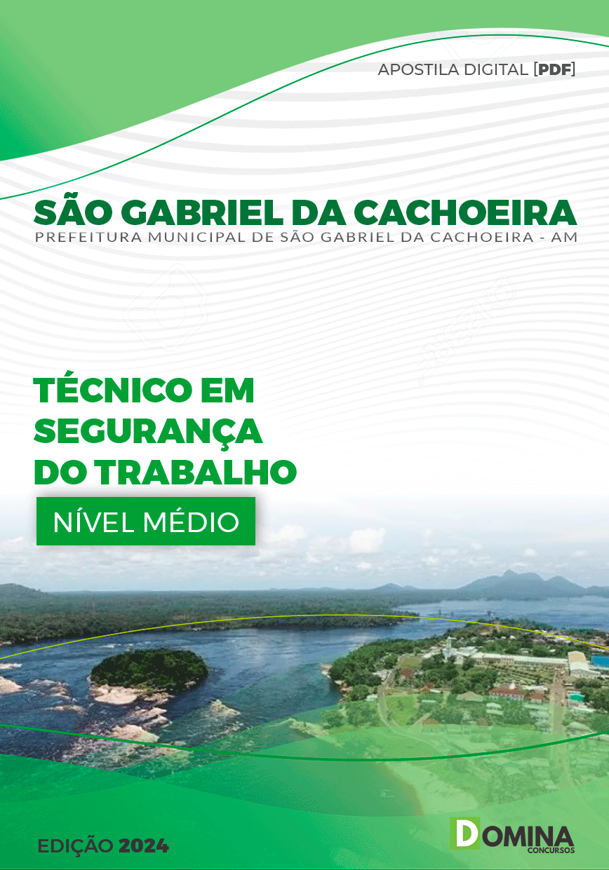 Apostila Pref São Gabriel Cachoeira AM 2024 Técnico Segurança Trabalho