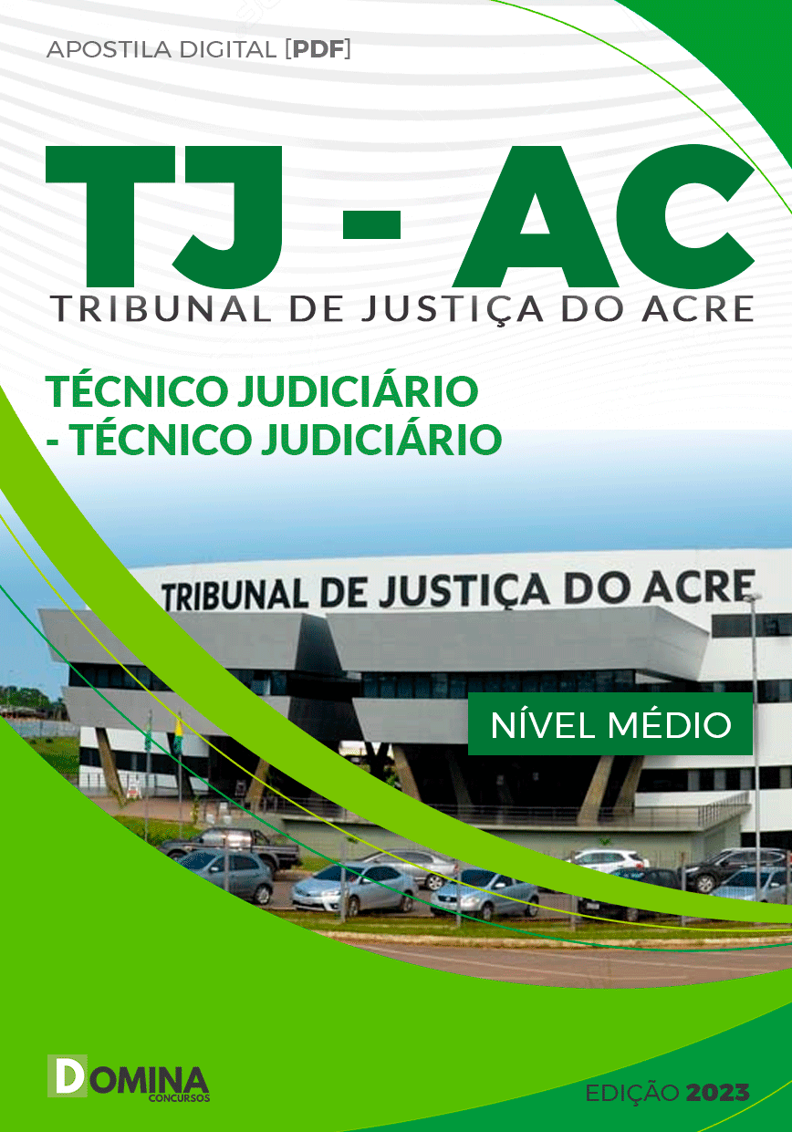 Apostila TJ AC 2024 Técnico Judiciário Técnico Judiciário