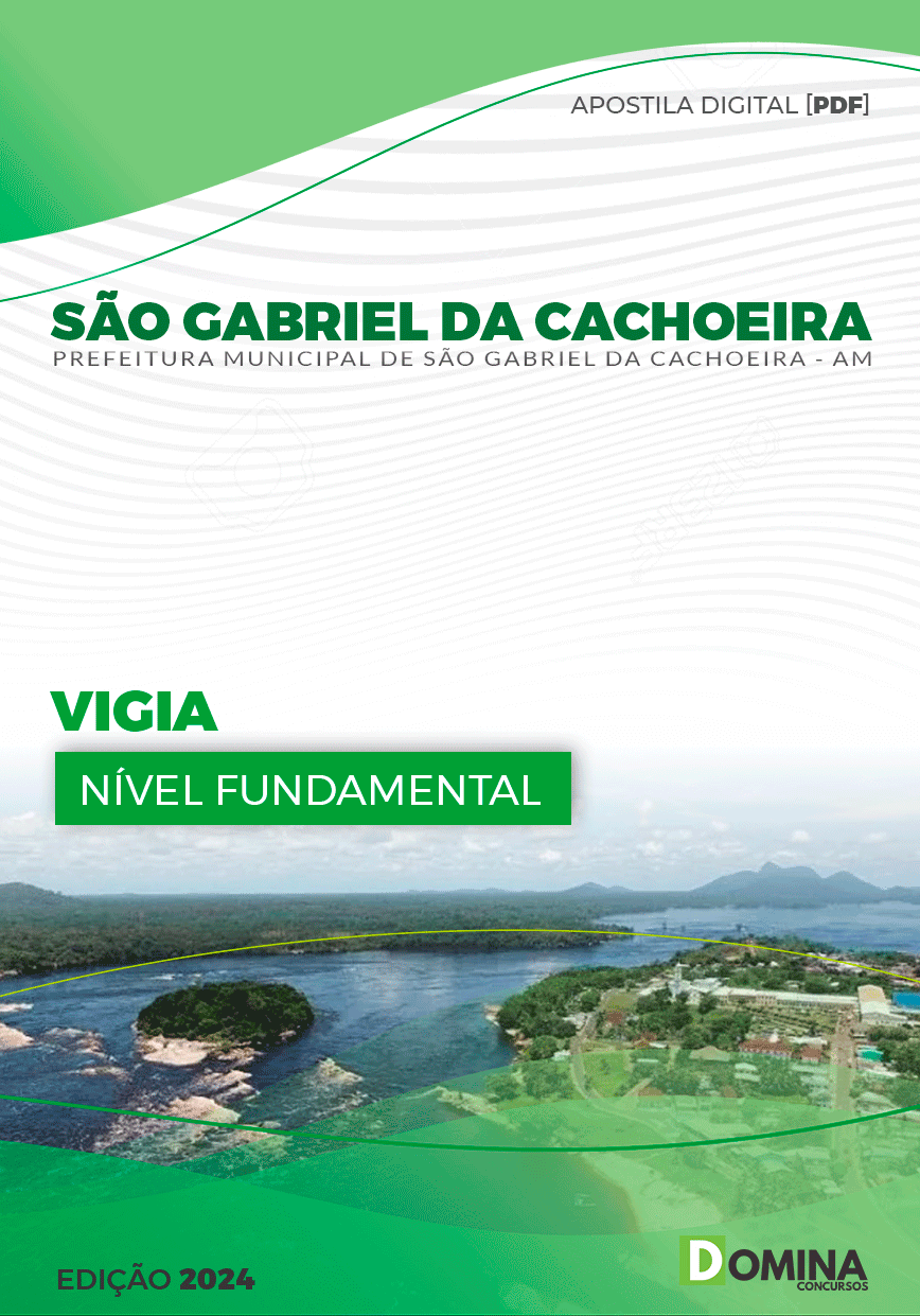 Apostila Pref São Gabriel Cachoeira AM 2024 Vigia