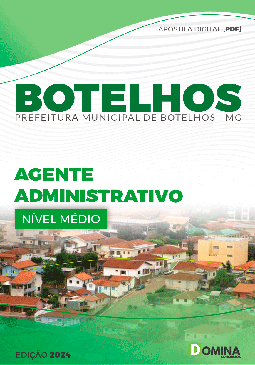 Apostila Pref Botelhos MG 2024 Agente Administrativo