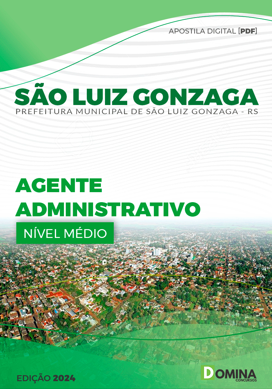 Apostila Pref São Luiz Gonzaga RS 2024 Agente Administrativo