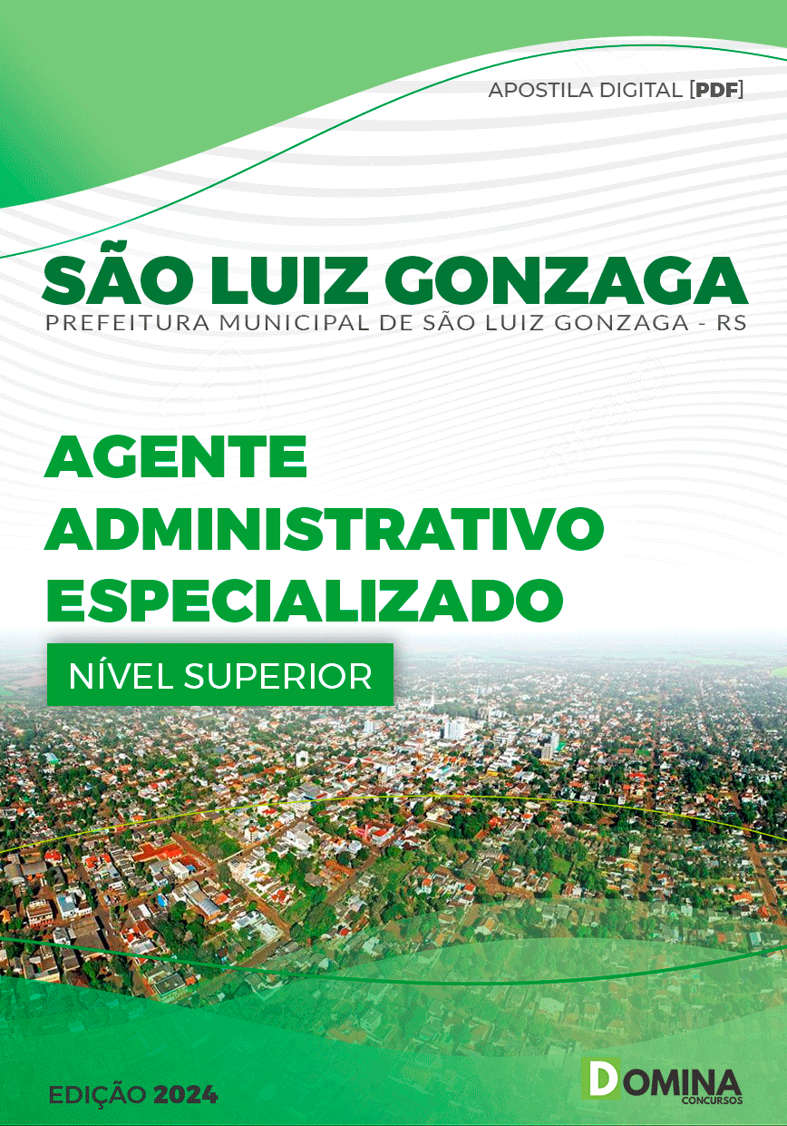 Apostila Pref São Luiz Gonzaga RS 2024 Agente Administrativo Especializado