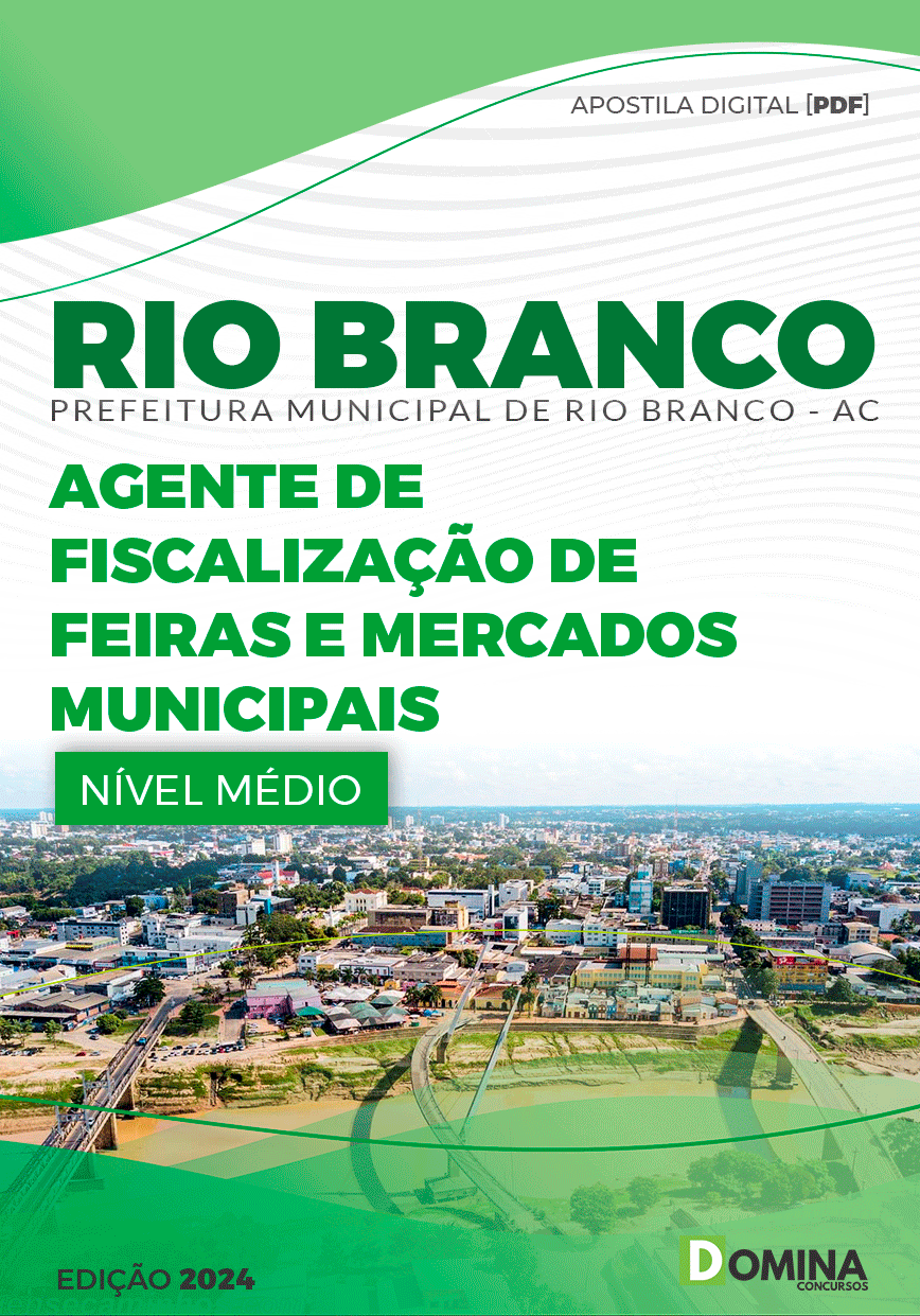 Apostila Pref Rio Branco AC 2024 Agente Fiscalização Municipais