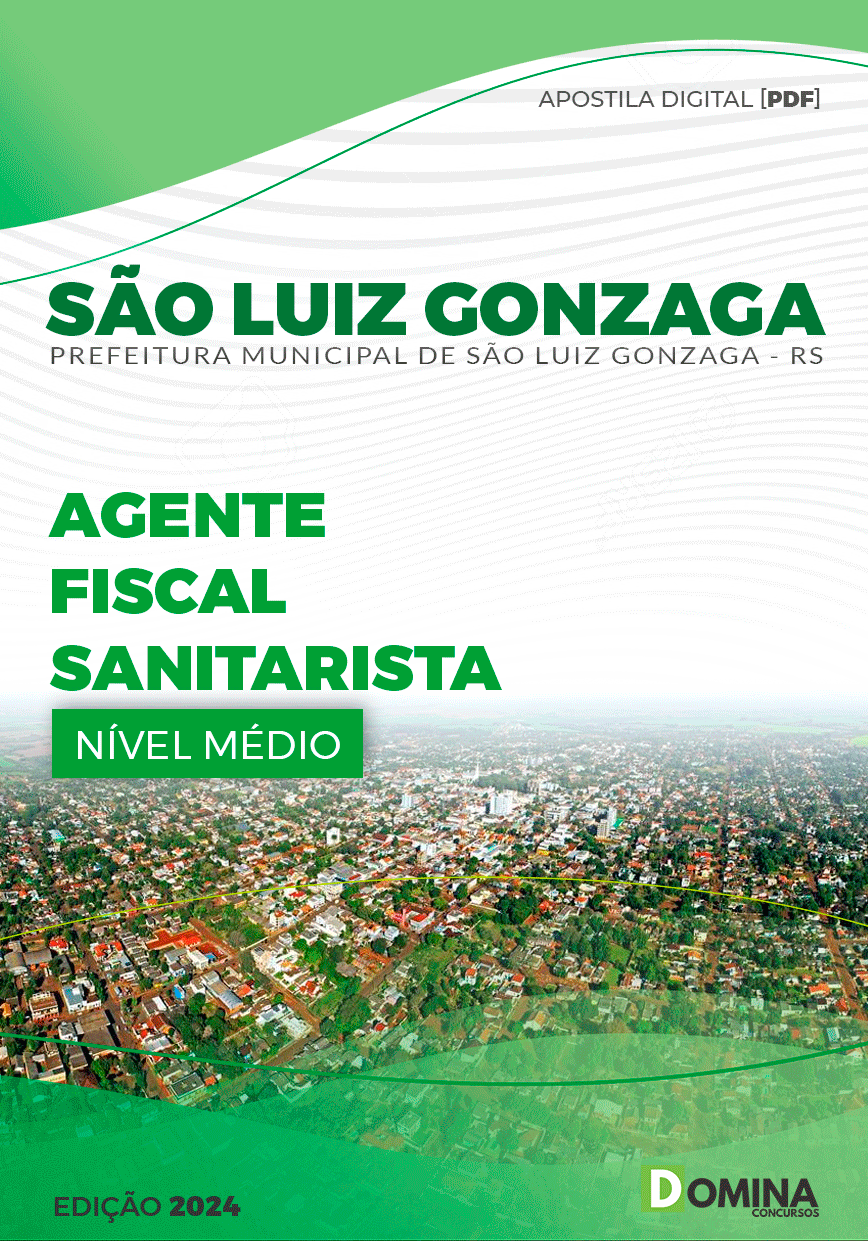 Apostila Pref São Luiz Gonzaga RS 2024 Agente Fiscal Sanitarista