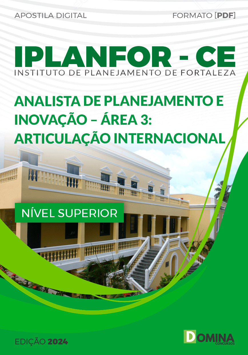 Apostila IPLANFOR CE 2024 Analista Articulação Internacional