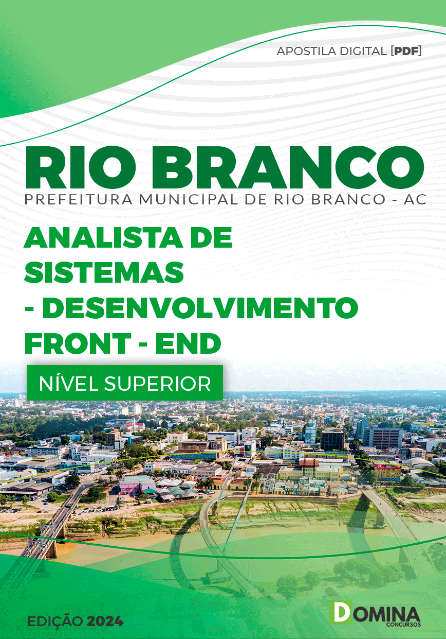 Apostila Pref Rio Branco AC 2024 Analista Sistemas Desenvolvimento Front End