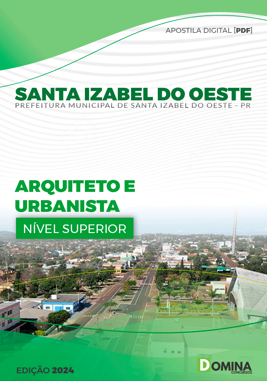 Apostila Pref Santa Izabel do Oeste PR 2024 Arquitetura Urbanismo