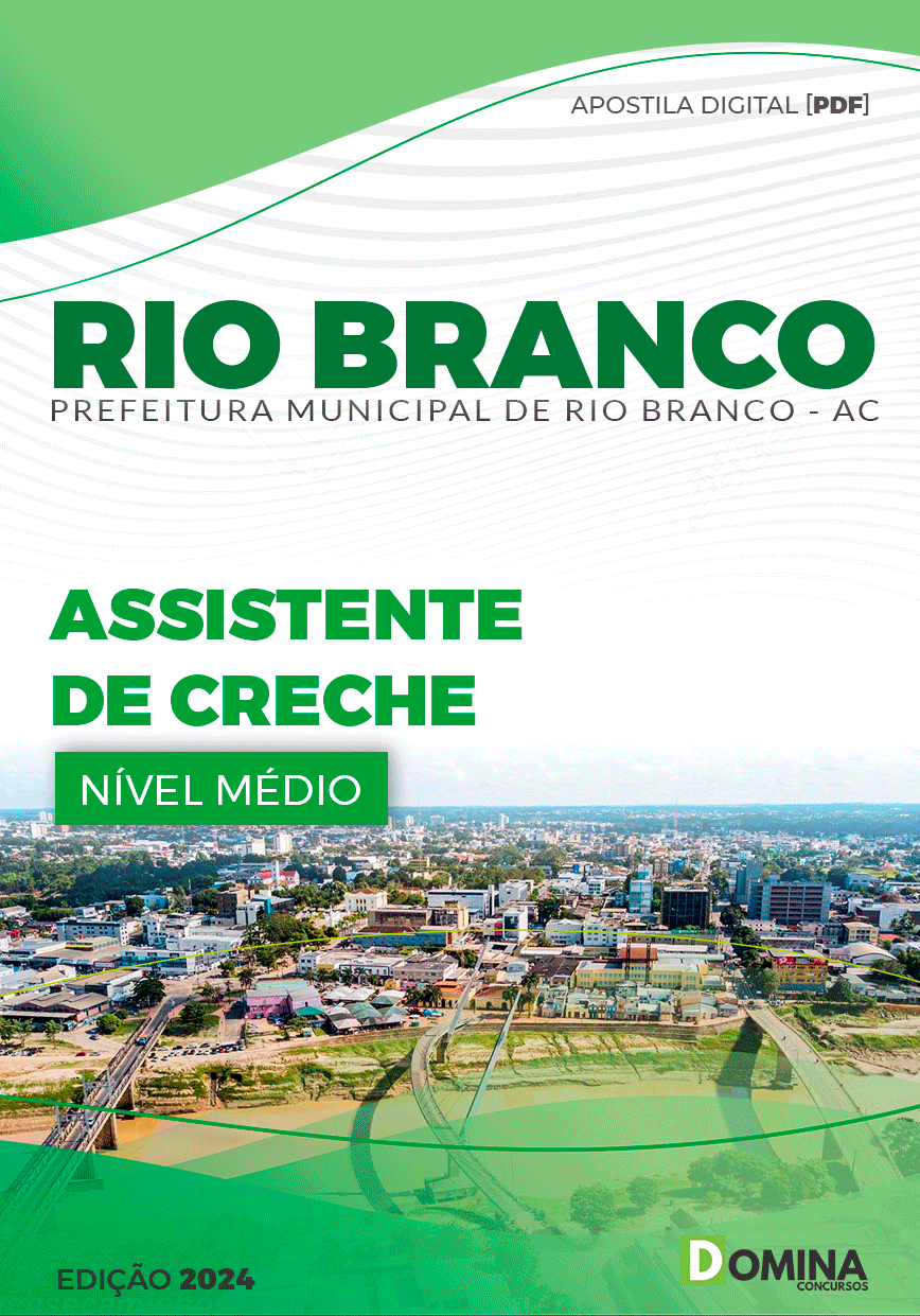 Apostila Pref Rio Branco AC 2024 Assistente Creche
