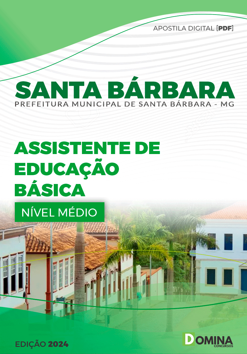 Apostila Pref Santa Bárbara MG 2024 Assistente Educação Básica